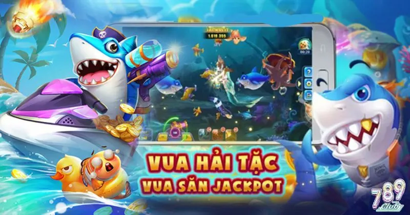 Tổng quan game bắn cá vua hải tặc 789club